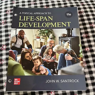 Loose Leaf For A Topical Approach To Life-Span Development By Santrock John ... • $40