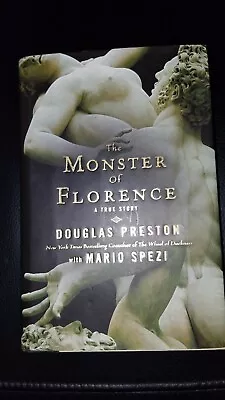 The Monster Of Florence By Douglas Preston 1st (2008 Hardcover) • $4.95