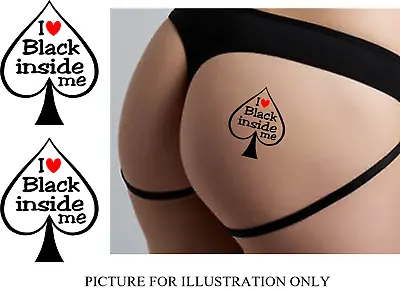 I Love Black Inside Me Temporary Tattoo X2 Queen Of SpadesHotwifeCuckold BBC • £5.99