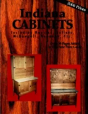 Indiana Cabinets Including Hoosier Sellers McDougall Napanee Etc. Sales L- • $16.48