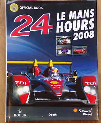 Le Mans Yearbook 2008 SIGNED By 3 Winning Drivers Kristensen / McNish / Cappello • £174.99