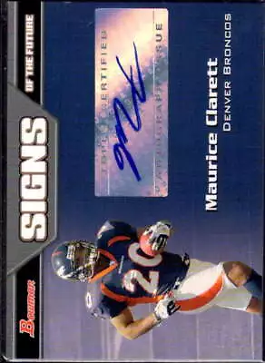 Maurice Clarett E Card 2005 Bowman Signs Of The Future Autographs #SFMCL  • $15