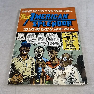 MORE AMERICAN SPLENDOR ANTHOLOGY 1987 R Crumb Harvey Pekar Signed • $78