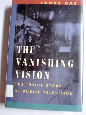 Signed By Author James Day The Vanishing Vision 1995 Hardcover Plus Dustjacket • $9.99