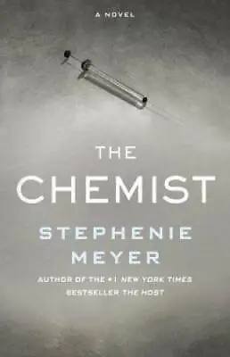 The Chemist - Hardcover By Meyer Stephenie - GOOD • $3.95