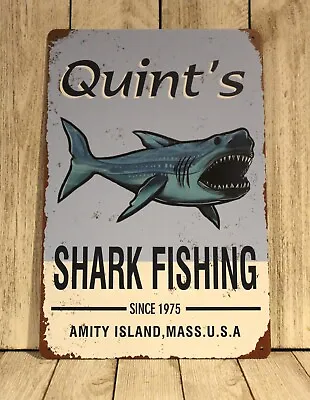 Quint's Shark Fishing Sign Tin Metal Movie Poster Rustic Vintage Style Look Jaws • $10.97