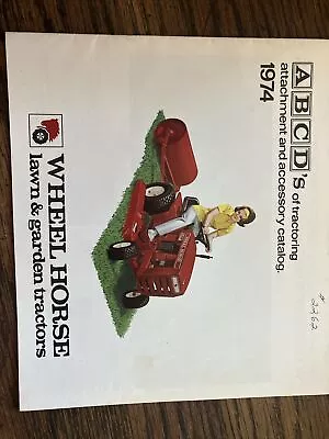 1974 Wheel Horse Lawn & Garden Tractor Attachment & Accessory  Catalog/brochure  • £14.41