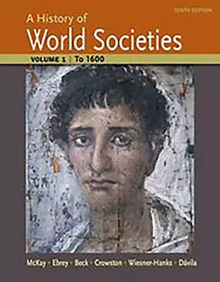 A History Of World Societies Volume 1: To 1600 • $5.62