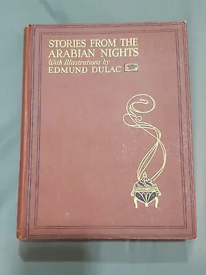Stories From The Arabian Nights - Illustrated By Edmund Dulac - Laurence Housman • £30