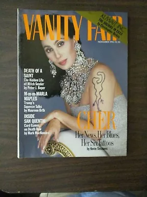 Vanity Fair Magazine November 1990 Cher Tattoos Marla Maples Inside San Quentin • $24.95