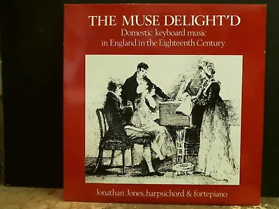 THE MUSE DELIGHT'D   Jonathan Jones   LP  Harpsichord Etc  Signed! Lovely Copy ! • £10