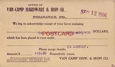 Pre-1907 VAN CAMP HARDWARE & IRON CO Acknowledges Receipt Of $113.90 1906 • $7.49