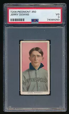 1909-11 T206 Jerry Downs Minneapolis Millers Piedmont Series 350 PSA 3 VG • $149.99