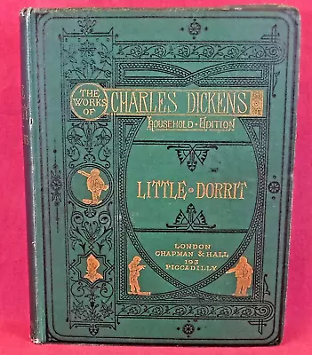 LITTLE DORRIT Charles Dickens CHAPMAN & HALL Household Edition Illustr HB 1870s • £13.95