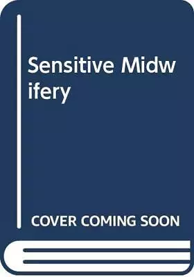 Sensitive Midwifery By Flint Caroline Paperback Book The Cheap Fast Free Post • £3.49