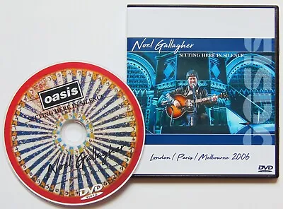 OASIS : Noel Gallagher : Sitting Here In Silence 2006 Live DVD • £5.50