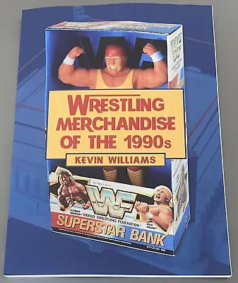 £10.90 • Buy Wrestling Merchandise Of The 1990s Brand New Book SIGNED WWF Hasbro WCW Era