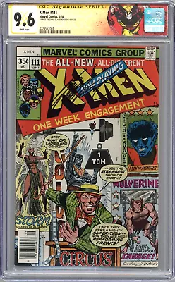 X-Men 111 (1978) CGC 9.6 NM+ Signed By Chris Claremont CGC Wolverine Label • $560