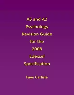 AS And A2 Psychology Revision Guide For The Edexcel Specification Carlisle Fay • £4.30