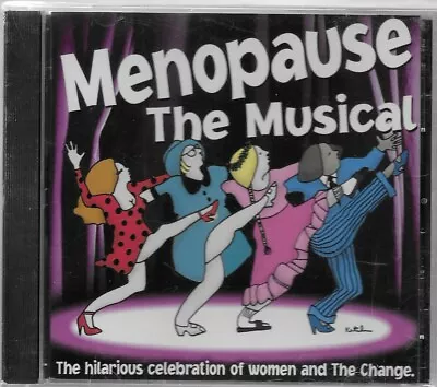 Menopause The Musical CD 2003 TOC Productions Inc. • $49.99