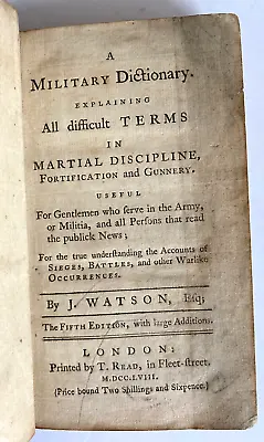 1758 A Military Dictionary Explaining All Difficult Terms In Martial Discipline • $145