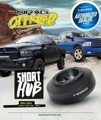 New Nrg Steering Wheel Short Hub Adapter Dodge Ram 1998-2009 Srk-163h • $148