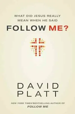 £3.17 • Buy What Did Jesus Really Mean When He Said Follow Me? By David Platt 9781414391373