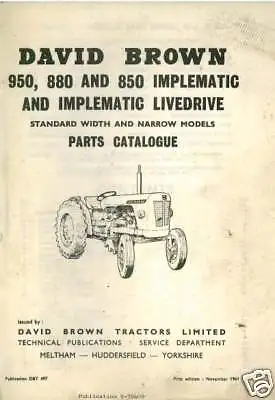 David Brown Tractor 850 880 950 Implematic Parts Manual • £24.99