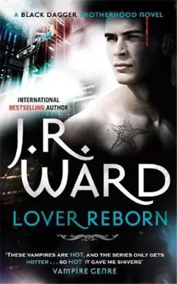 Lover Reborn: Number 10 In Series (Black Dagger Brotherhood) Ward J. R. Used; • £3.36