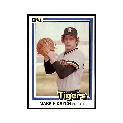 1981 Donruss Mark Fidrych Baseball Cards #8 • $1.85