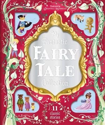 My Fantastic Fairy Tale Collection (Storytime Treasury) • £2.32