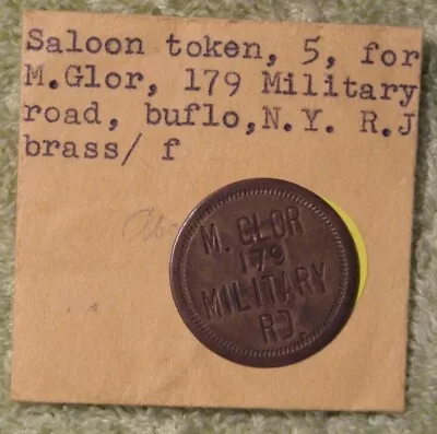 M. Glor 179 Military Rd. 5 In Trade Token Buffalo New York? Unlisted? Saloon? • $17.95