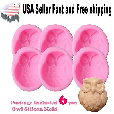 $23.99 • Buy Lot Of 6 Pcs Large 3D Silicone Owl Soap Mold Molds DIY Handmade ~ US Seller