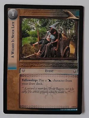 Lord Of The Rings TCG CCG - A Wizard Is Never Late - 1R87 - FOTR - Light Play • £6.99