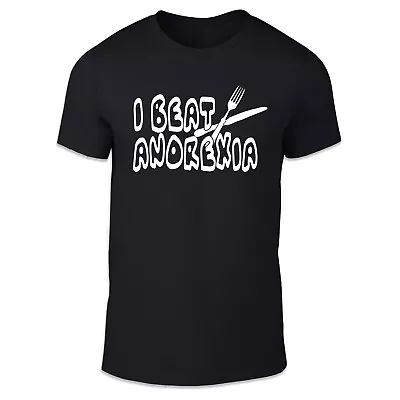 I Beat Anorexia Adult Unisex T Shirt - Funny Dark Humour Bad Taste Summer • £12.95