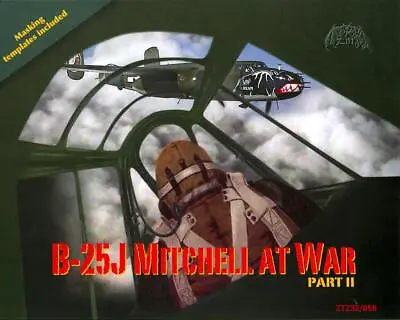 Zotz Decals 1/32 NORTH AMERICAN B-25J MITCHELL AT WAR Part 2 • $29.99