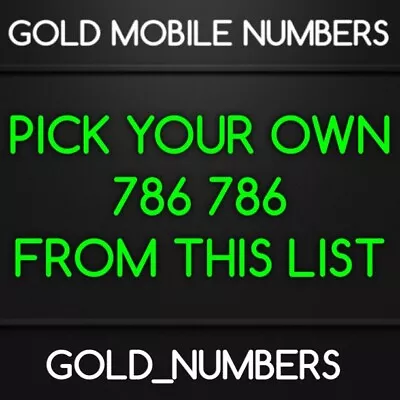 786786 Easy Gold 0777 Mobile 786 Number Golden Diamond 786 786 Platinum Vip 786 • £100