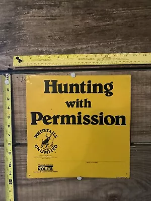 Whitetails Unlimited Sign Hunting With Permission  • $7.99