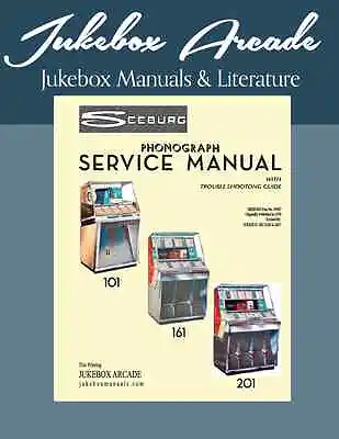 Seeburg Models 101 161 201 Service Manual & Troubleshooting Guide 176 Pages • $46