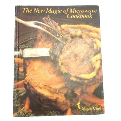 Magic Of Microwave Cookbook By Magic Chef Recipes  • $10.49