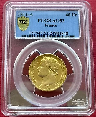 France  Gold 40 Francs 1811 A - Pcgs Au 53  Rare8 • $1499.99
