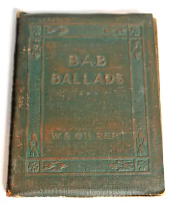 Vintage Little Leather Library Book - Bab Ballads - W.S. Gilbert • $4.99