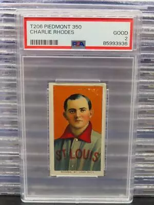 1909-1911 T206 Piedmont Back 350 Charlie Rhodes PSA 2 St Louis Browns GOOD • $26