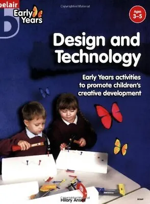 £3.58 • Buy Design And Technology (Belair Early Years), Hilary Ansell, Used; Good Book