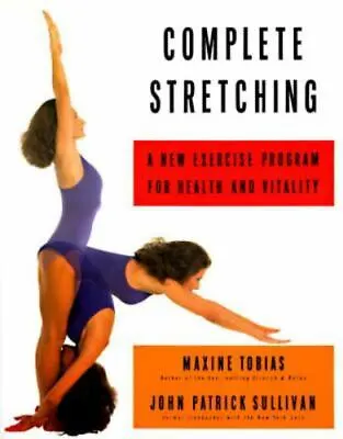 Complete Stretching: A New Exercise Program For Health And Vitality - GOOD • $4.39