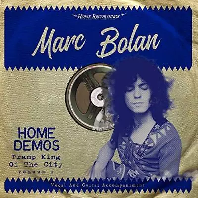 Marc Bolan TRAMP KING OF THE CITY: HOME DEMOS Vinyl New • $31.90