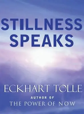 Stillness Speaks By Tolle Eckhart • $4.62