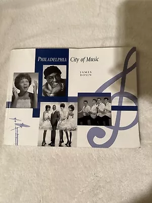Philadelphia : City Of Music By James Rosin (2006 Perfect) • $14.99