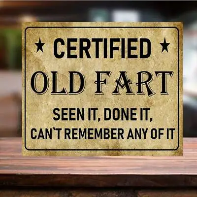 £4.99 • Buy CERTIFIED OLD FART Funny Metal Wall Sign, Man Cave Cafe Pub Bar Home Shed Retro