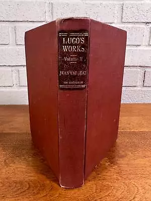 Victor Hugo's Works: Volume 4 - Les Miserables [Century Co. 1906] • $19.99